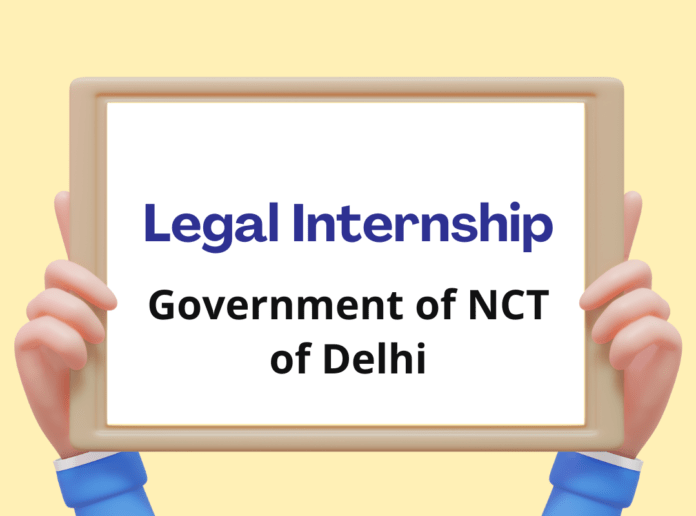 Legal internship at Government of NCT of Delhi