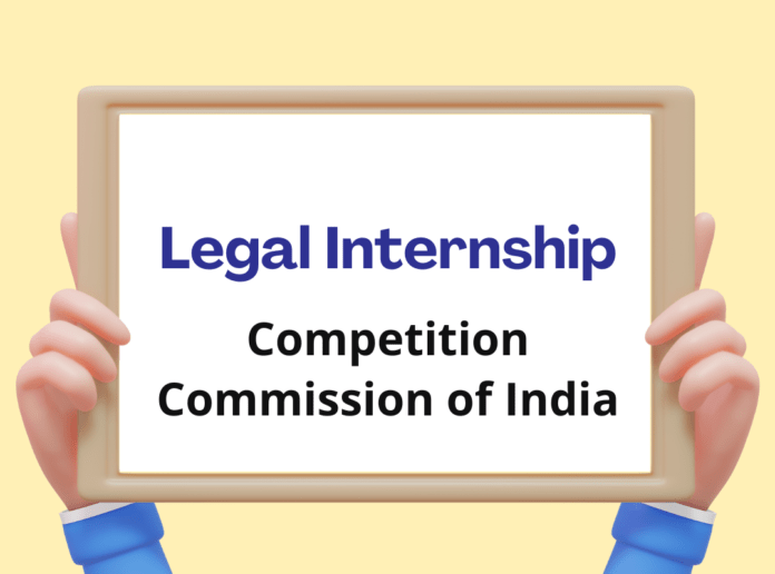 Internship Opportunity at the Competition Commission of India