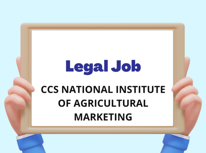 Legal Job | CCS National Institute of Agricultural Marketing