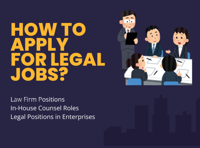 How to apply for legal jobs