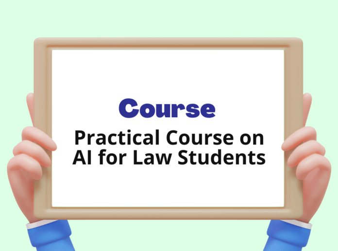 Practical Course on AI for Law Students