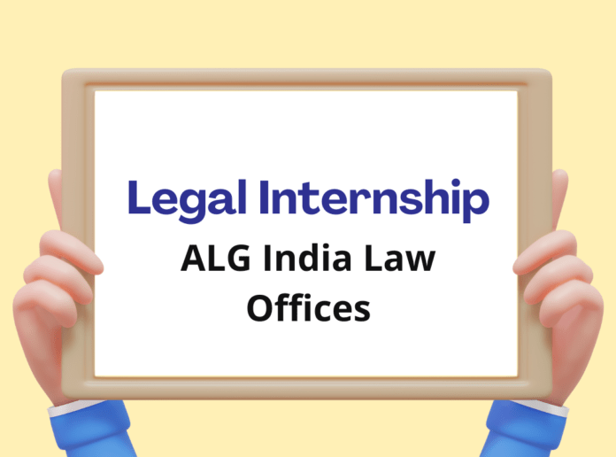 ALG India Law Offices: August Internship, Paid, New Delhi, Apply by July 20