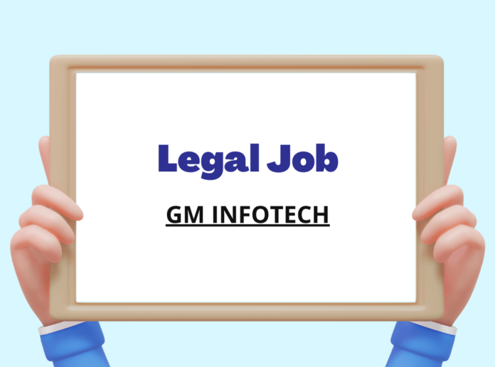 GM Infotech: Legal Associate, Ahmedabad, Apply Now!