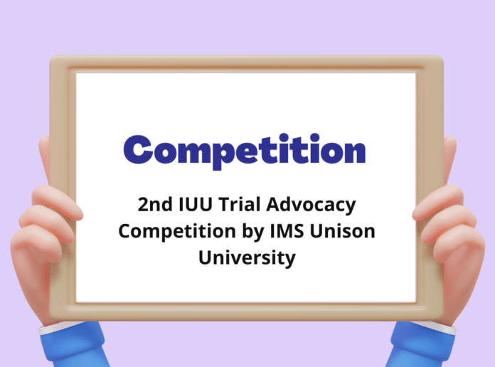 2nd IUU Trial Advocacy Competition